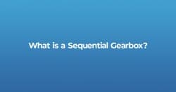 Sequential Gearbox title on blue background