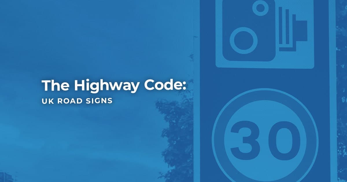 The article title over two UK road signs that will be covered in The Highway Code.